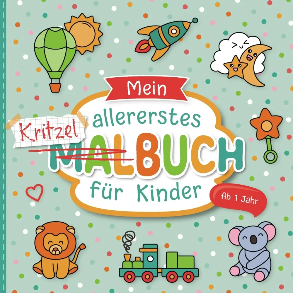 Cover: 9789925816521 | Mein allererstes Kritzelbuch ab 1 Jahr: Liebevoll gestaltetes...