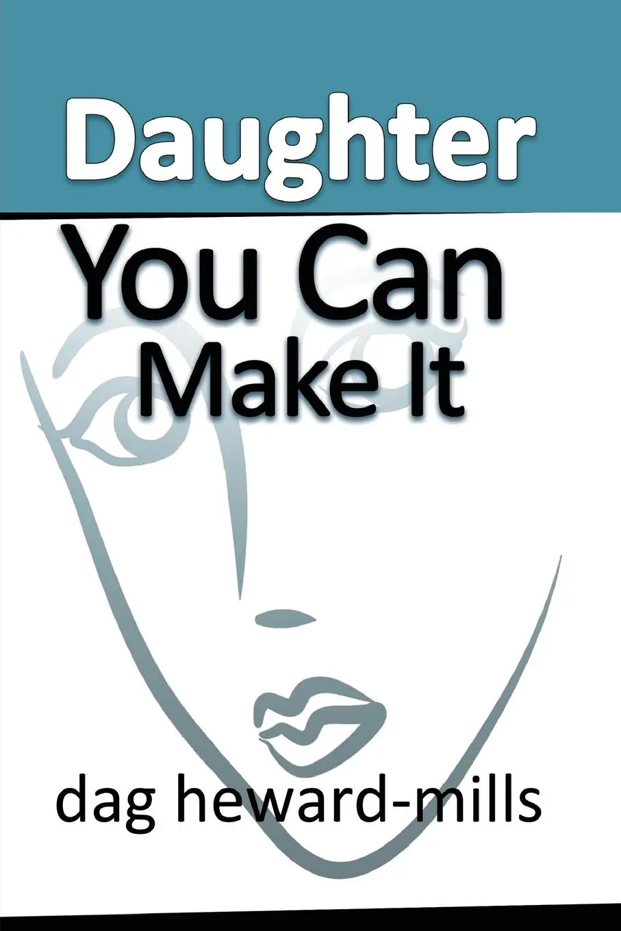 Cover: 9789988596521 | Daughter You Can Make It | Dag Heward-Mills | Taschenbuch | Englisch