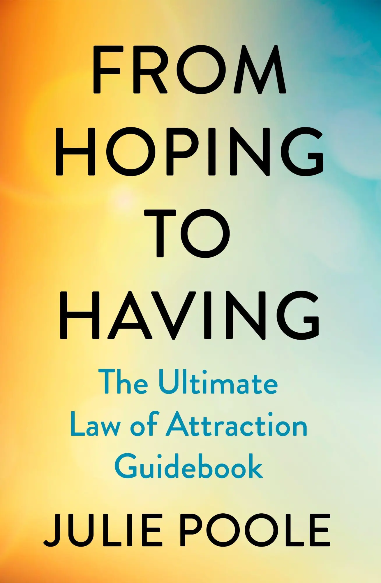 Cover: 9780241826621 | From Hoping to Having | The Ultimate Law of Attraction Guidebook