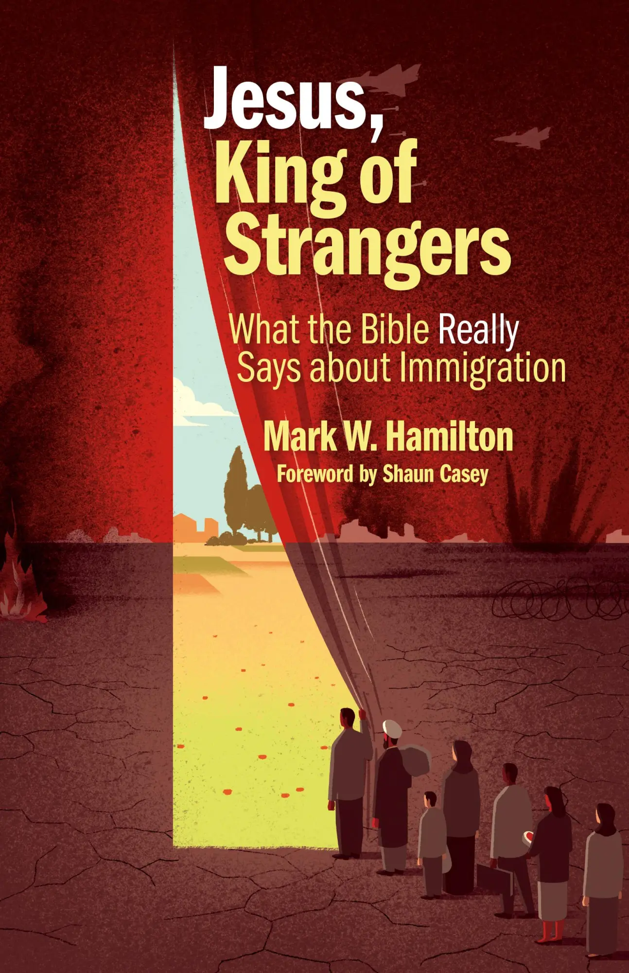Cover: 9780802876621 | Jesus, King of Strangers | Mark W. Hamilton | Taschenbuch | Englisch