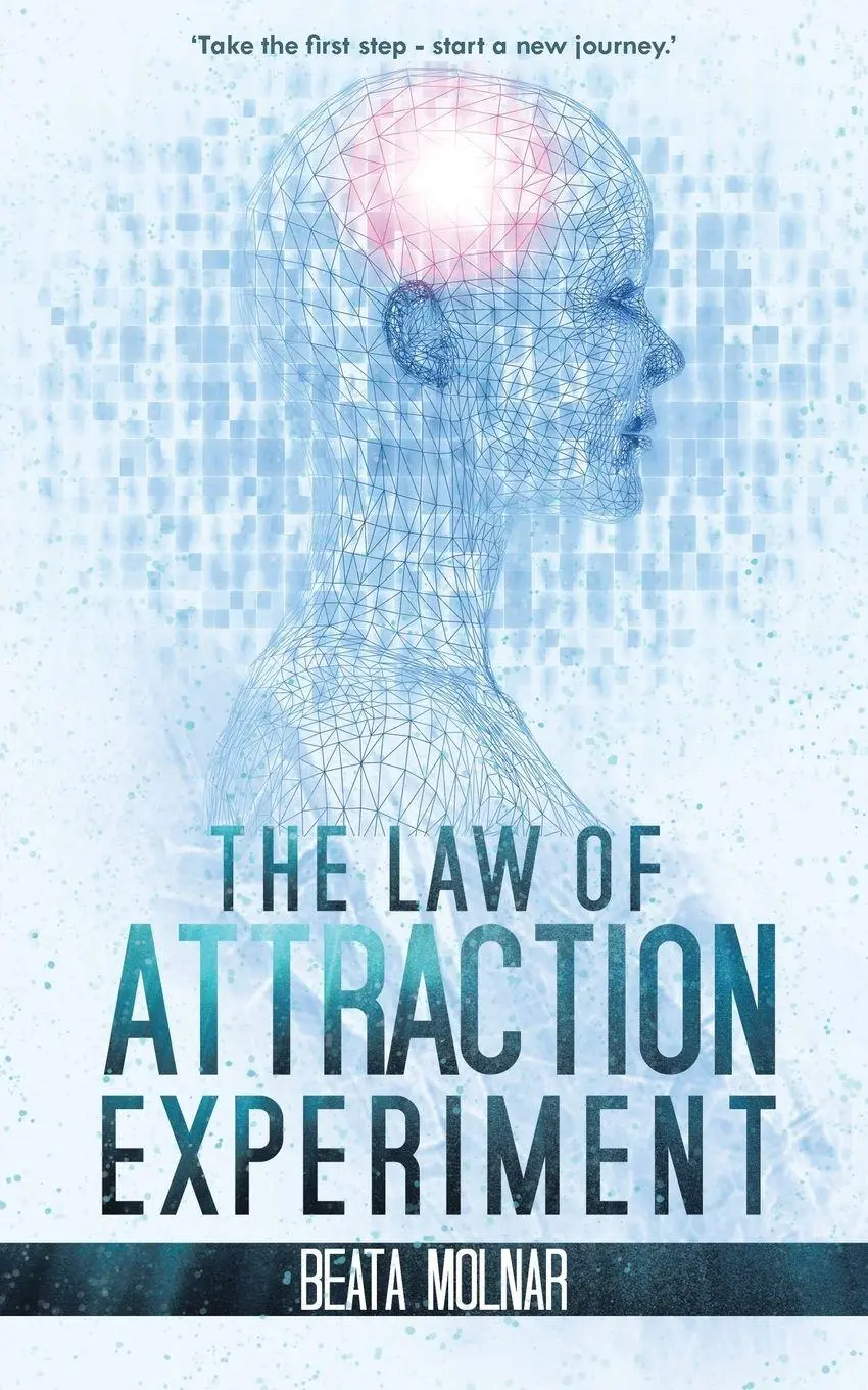 Cover: 9781481786621 | The Law of Attraction Experiment | Beata Molnar | Taschenbuch | 2013