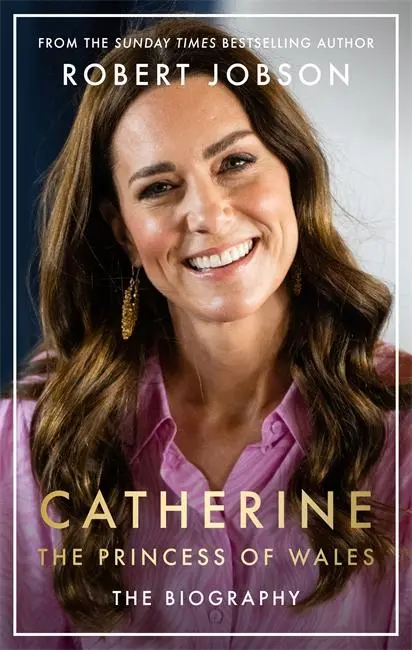 Cover: 9781789466621 | Catherine, the Princess of Wales | The Biography | Robert Jobson | XII