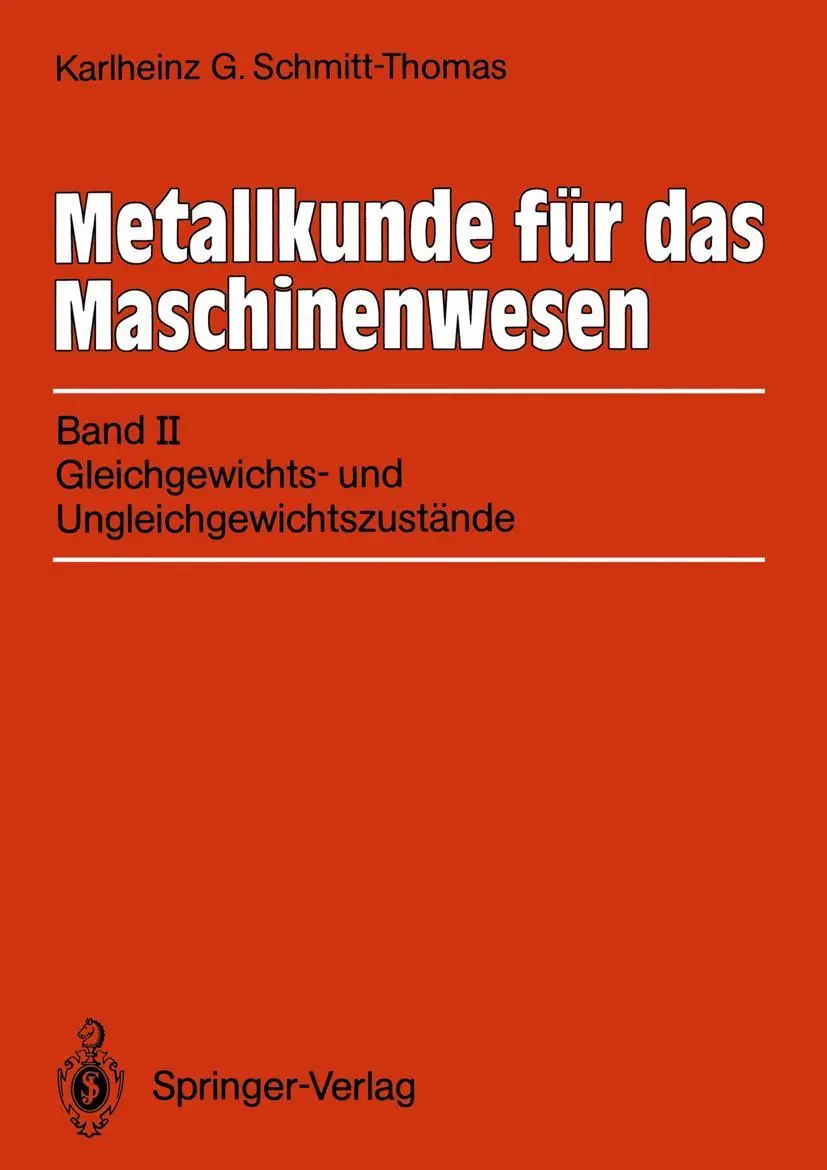 Cover: 9783540506621 | Metallkunde für das Maschinenwesen | Karlheinz G. Schmitt-Thomas | x