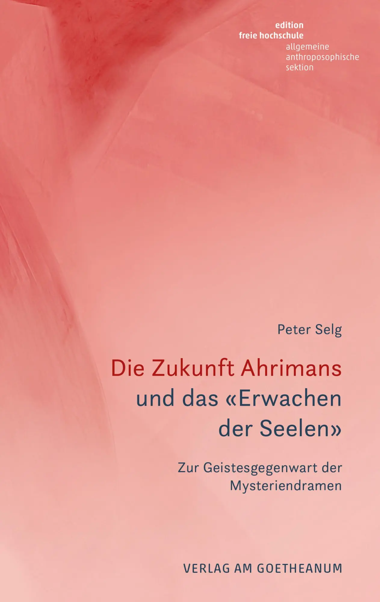 Cover: 9783723516621 | Die Zukunft Ahrimans | Peter Selg | Taschenbuch | 100 S. | Deutsch