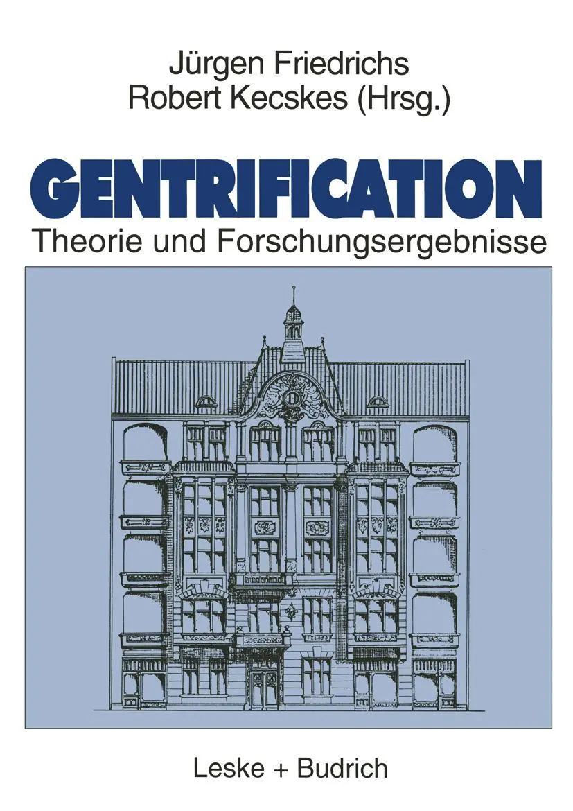 Cover: 9783810016621 | Gentrification | Theorie und Forschungsergebnisse | Kecskes (u. a.)