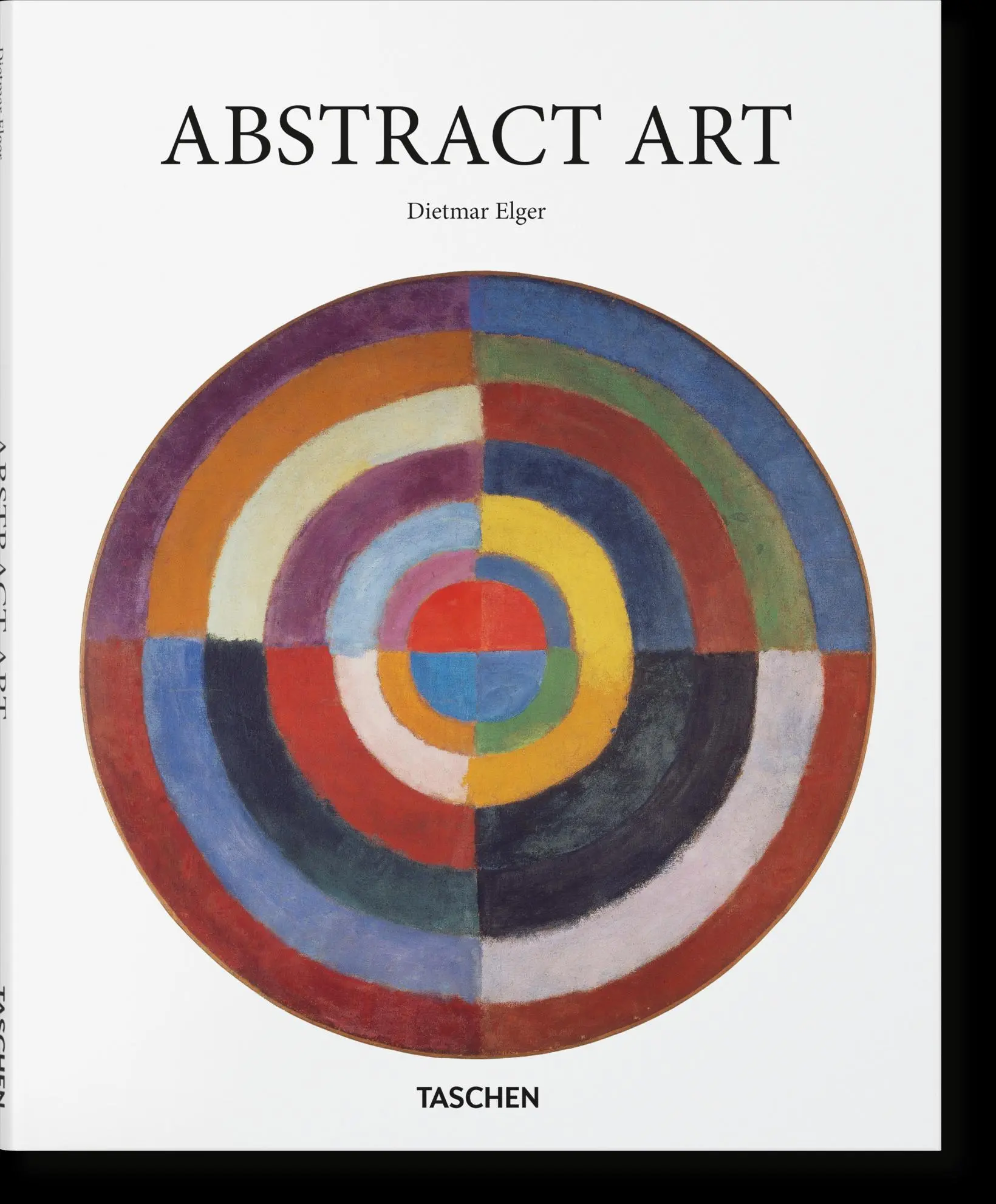 Cover: 9783836546621 | Abstrakte Kunst | Dietmar Elger | Buch | Basic Art Series | Hardcover