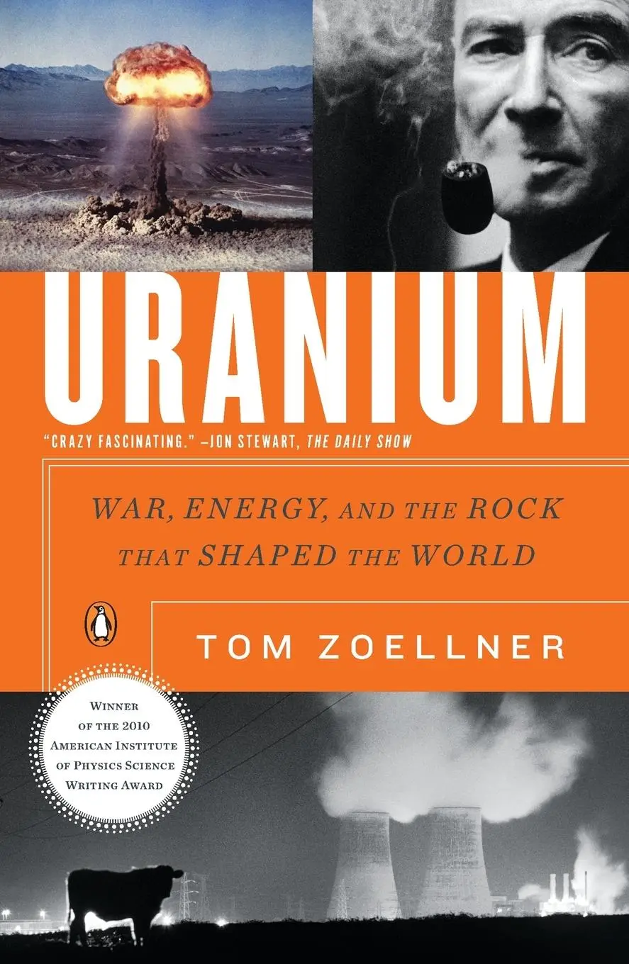 Cover: 9780143116721 | Uranium | War, Energy, and the Rock That Shaped the World | Zoellner