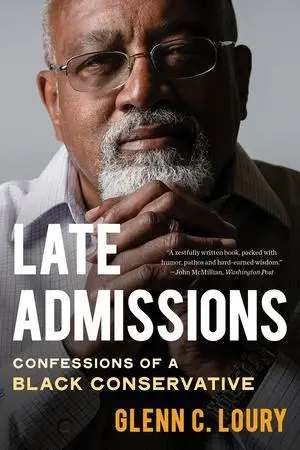 Cover: 9781324116721 | Late Admissions | Confessions of a Black Conservative | Glenn C Loury
