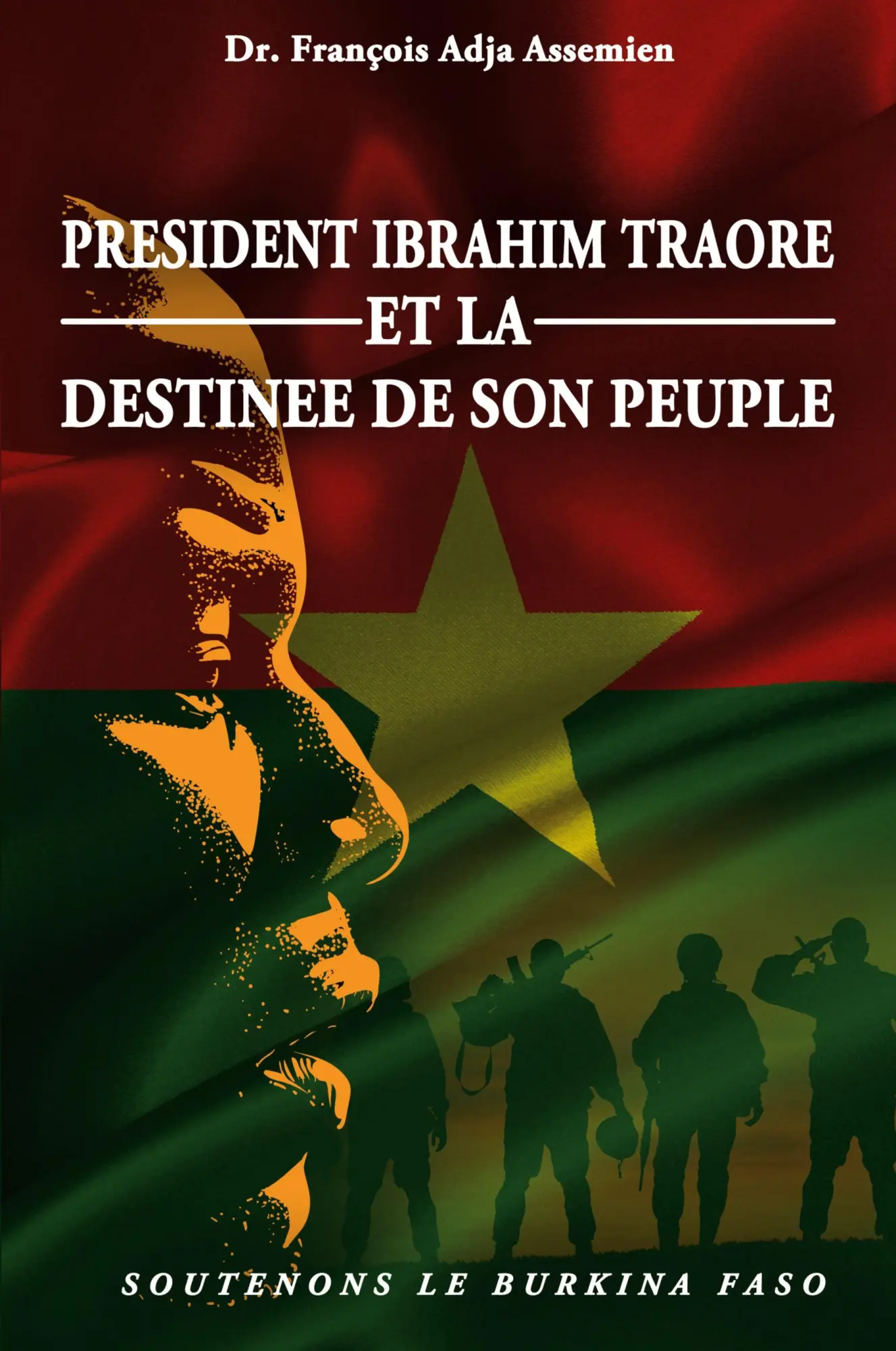 Cover: 9781961096721 | PRESIDENT IBRAHIM TRAORE ET LA DESTINEE DE SON PEUPLE | Assemien