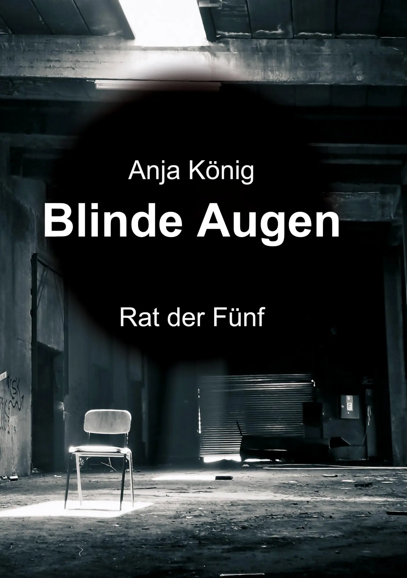 Cover: 9783347096721 | Blinde Augen | Rat der Fünf | Anja König | Taschenbuch | Rat der Fünf
