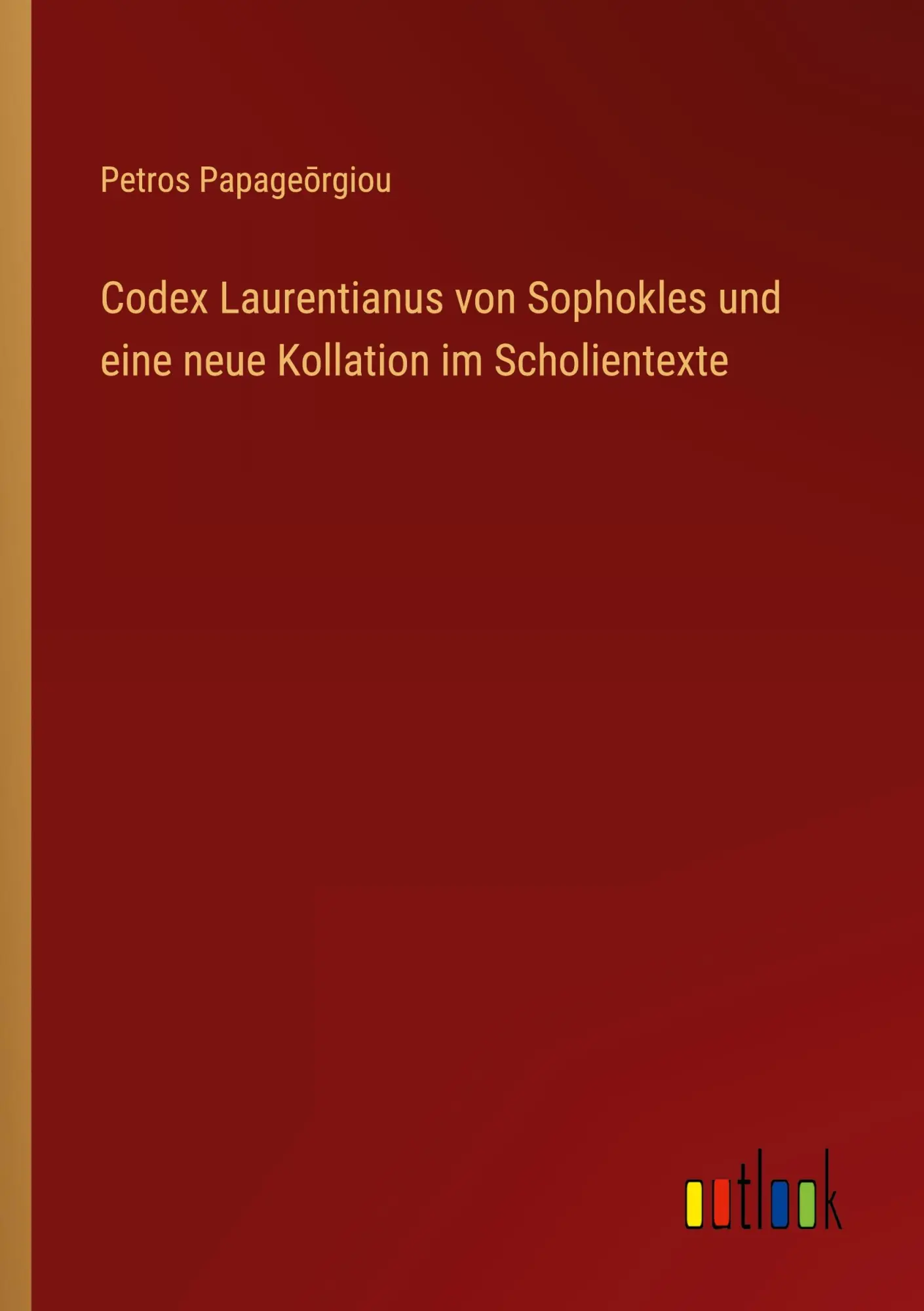 Cover: 9783368646721 | Codex Laurentianus von Sophokles und eine neue Kollation im...