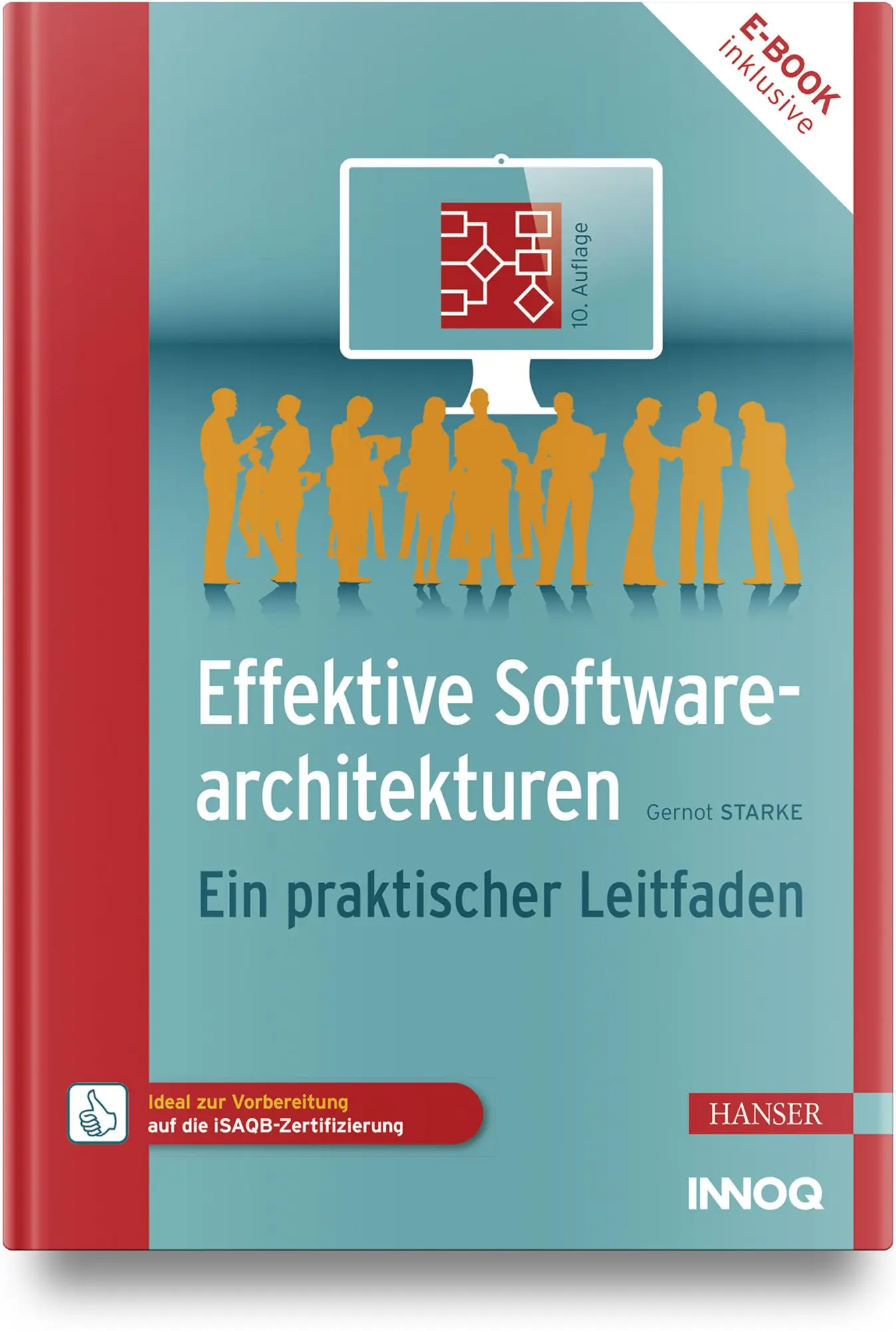 Cover: 9783446476721 | Effektive Softwarearchitekturen | Ein praktischer Leitfaden | Starke