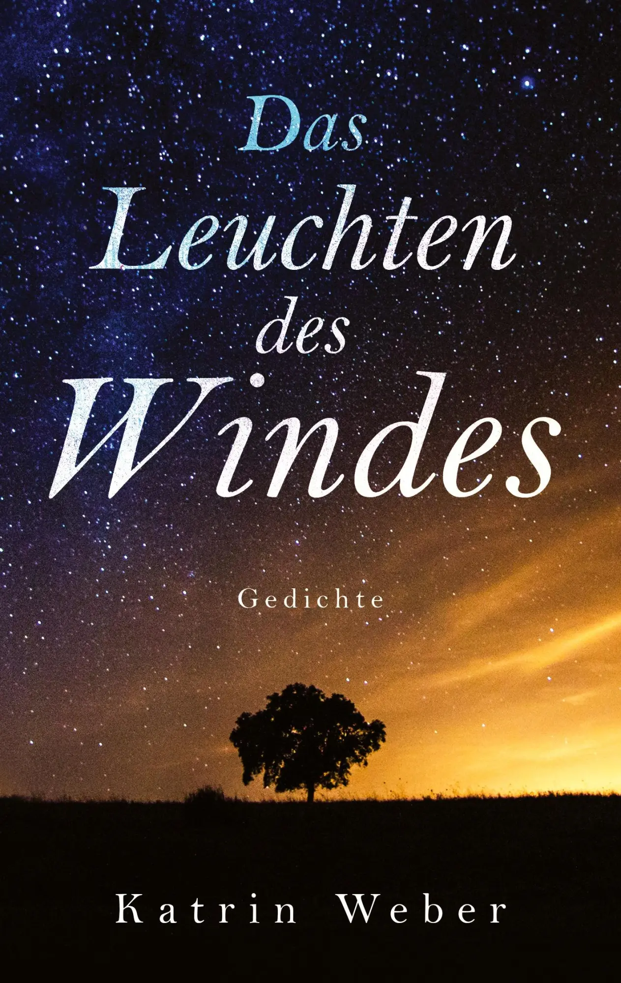 Cover: 9783753446721 | Das Leuchten des Windes | Gedichte | Katrin Weber | Taschenbuch | 2021