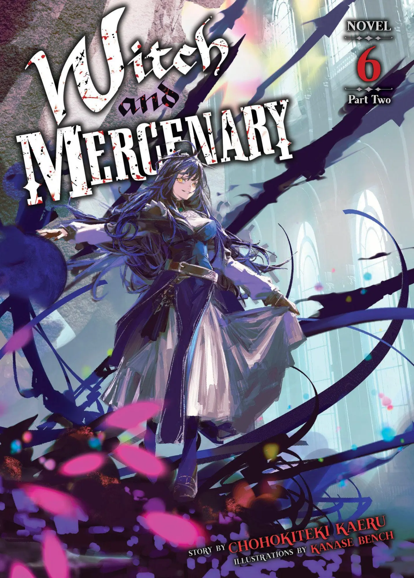 Cover: 9798897656721 | Witch and Mercenary (Light Novel) Vol. 6: Part 2 | Chohokiteki Kaeru