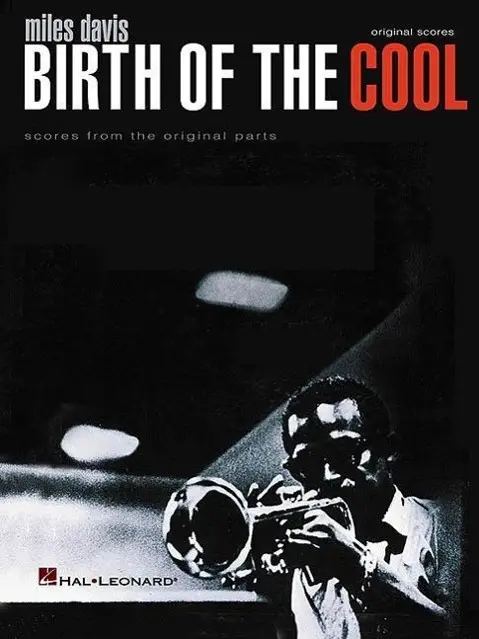 Cover: 9780634006821 | The Birth of the Cool (original scores) | Miles Davis | Broschüre