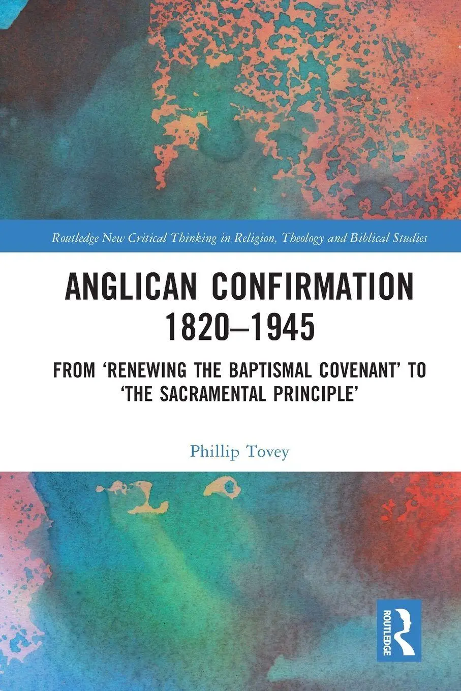 Cover: 9781032676821 | Anglican Confirmation 1820-1945 | Phillip Tovey | Taschenbuch | 2025