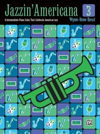 Cover: 9781470636821 | Jazzin' Americana, Bk 3 | Wynn-Anne Rossi | Taschenbuch | Buch | 2016