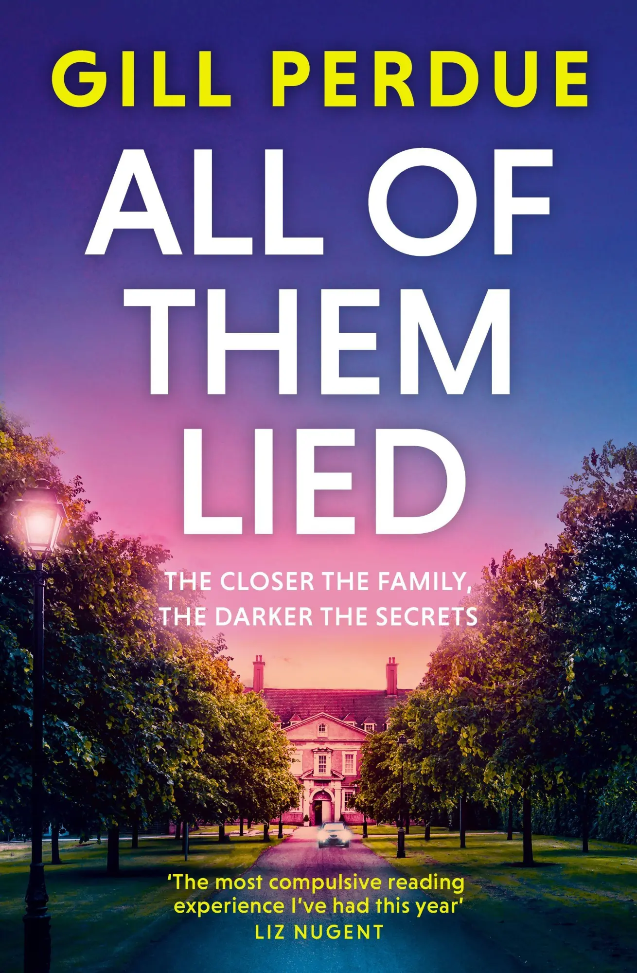 Cover: 9781844886821 | All of Them Lied | Gill Perdue | Taschenbuch | Englisch | 2026