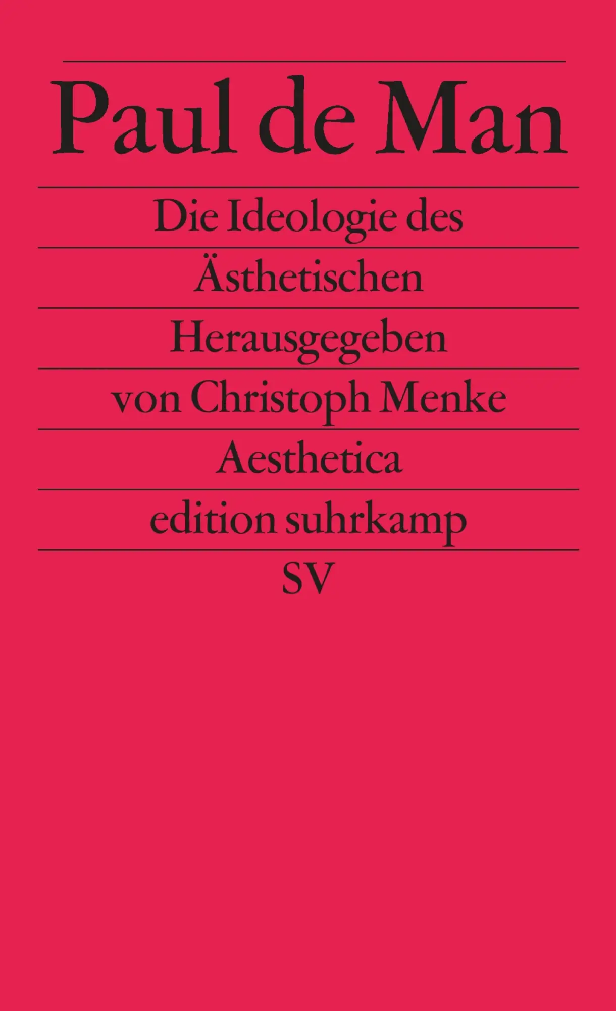 Cover: 9783518116821 | Die Ideologie des Ästhetischen | Paul De Man | Taschenbuch | 300 S.