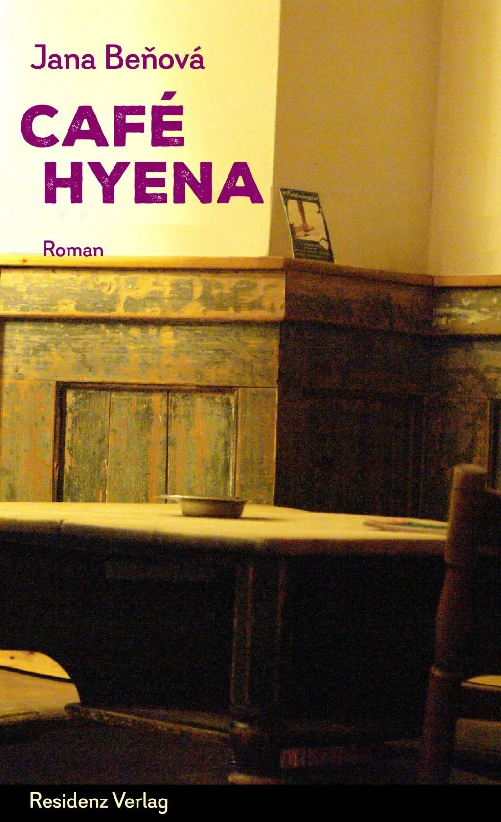 Cover: 9783701716821 | Café Hyena | Roman | Jana Benová | Buch | 176 S. | Deutsch | 2017