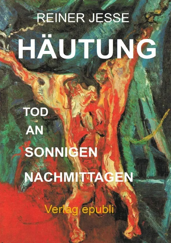 Cover: 9783737526821 | Häutung | Tod an sonnigen Nachmittagen | Reiner Jesse | Taschenbuch
