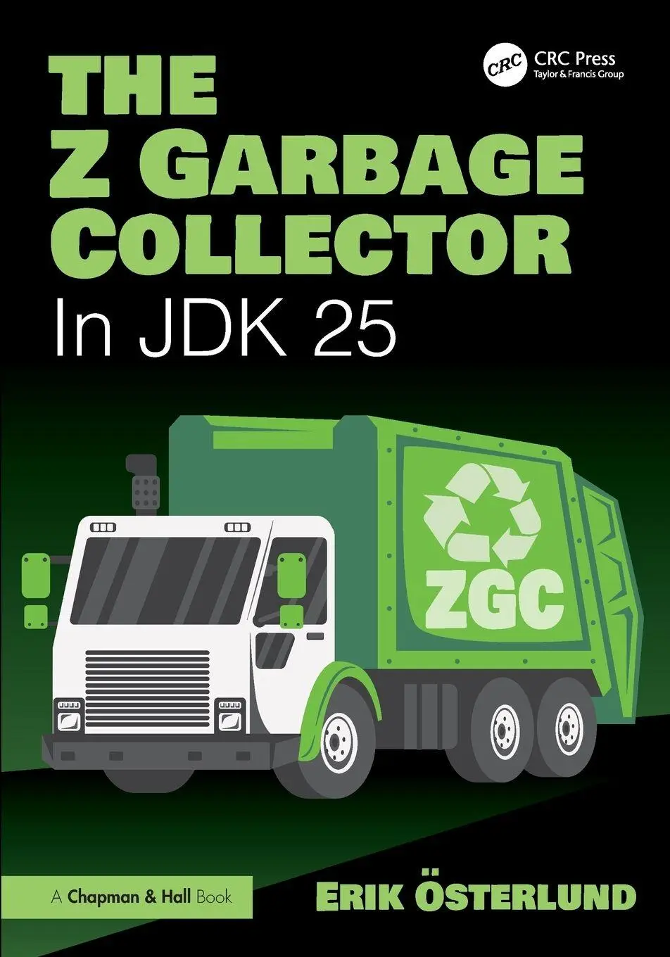 Cover: 9781032976921 | The Z Garbage Collector | In JDK 25 | Erik Osterlund | Taschenbuch