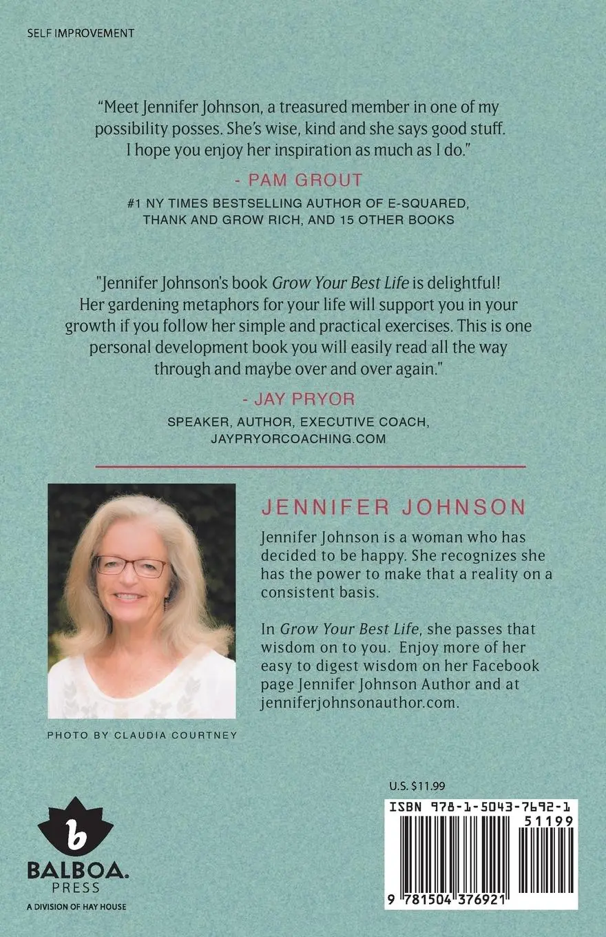 Rückseite: 9781504376921 | Grow Your Best Life | It's an Inside Job | Jennifer Johnson | Buch