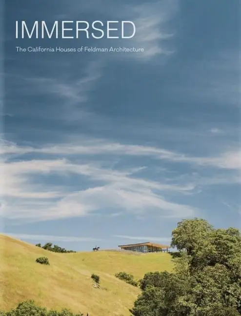 Cover: 9781946226921 | Immersed | The California Houses of Feldman Architecture | Ojeda