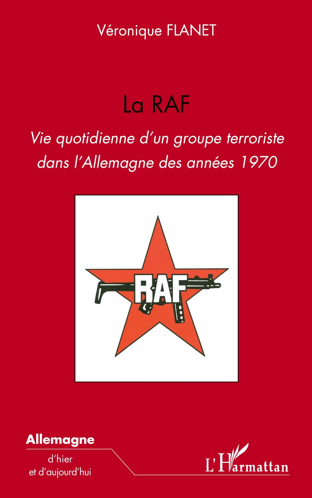 Cover: 9782296076921 | La RAF | Véronique Flanet | Taschenbuch | 182 S. | Französisch | 2022