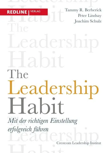 Cover: 9783868816921 | The Leadership Habit | Tammy R. Berberick (u. a.) | Buch | 256 S.