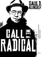 Call Me a Radical | Organizing und Enpowerment - Politische Schriften | Saul D. Alinsky | Taschenbuch | Deutsch | 2011 | Lamuv Verlag GmbH | EAN 9783889776921 - Alinsky, Saul D.