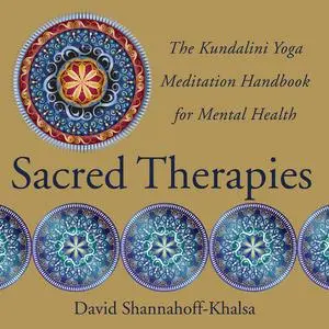 Cover: 9780393707021 | Sacred Therapies: The Kundalini Yoga Meditation Handbook for Mental...