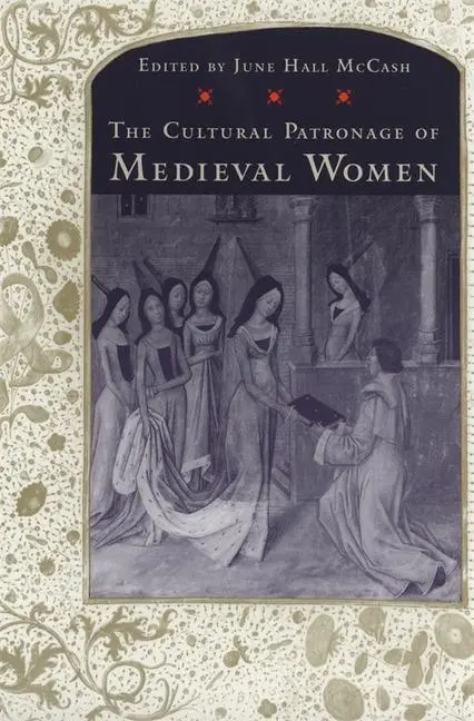 Cover: 9780820317021 | The Cultural Patronage of Medieval Women | June Hall McCash | Buch