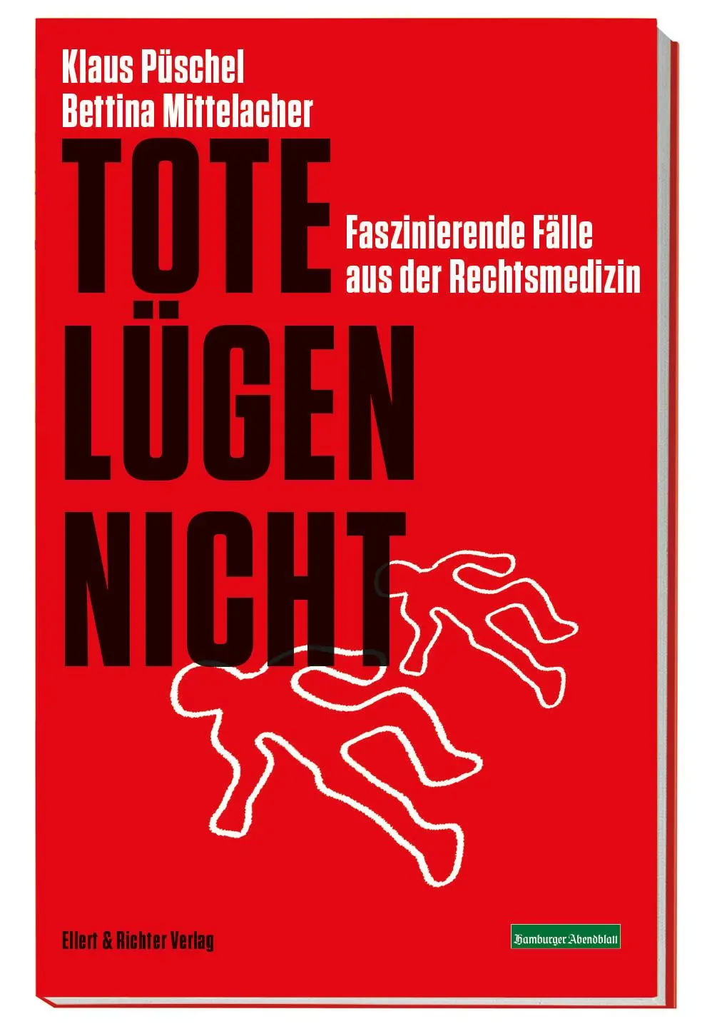Cover: 9783831907021 | Tote lügen nicht | Klaus Püschel (u. a.) | Taschenbuch | 288 S. | 2017