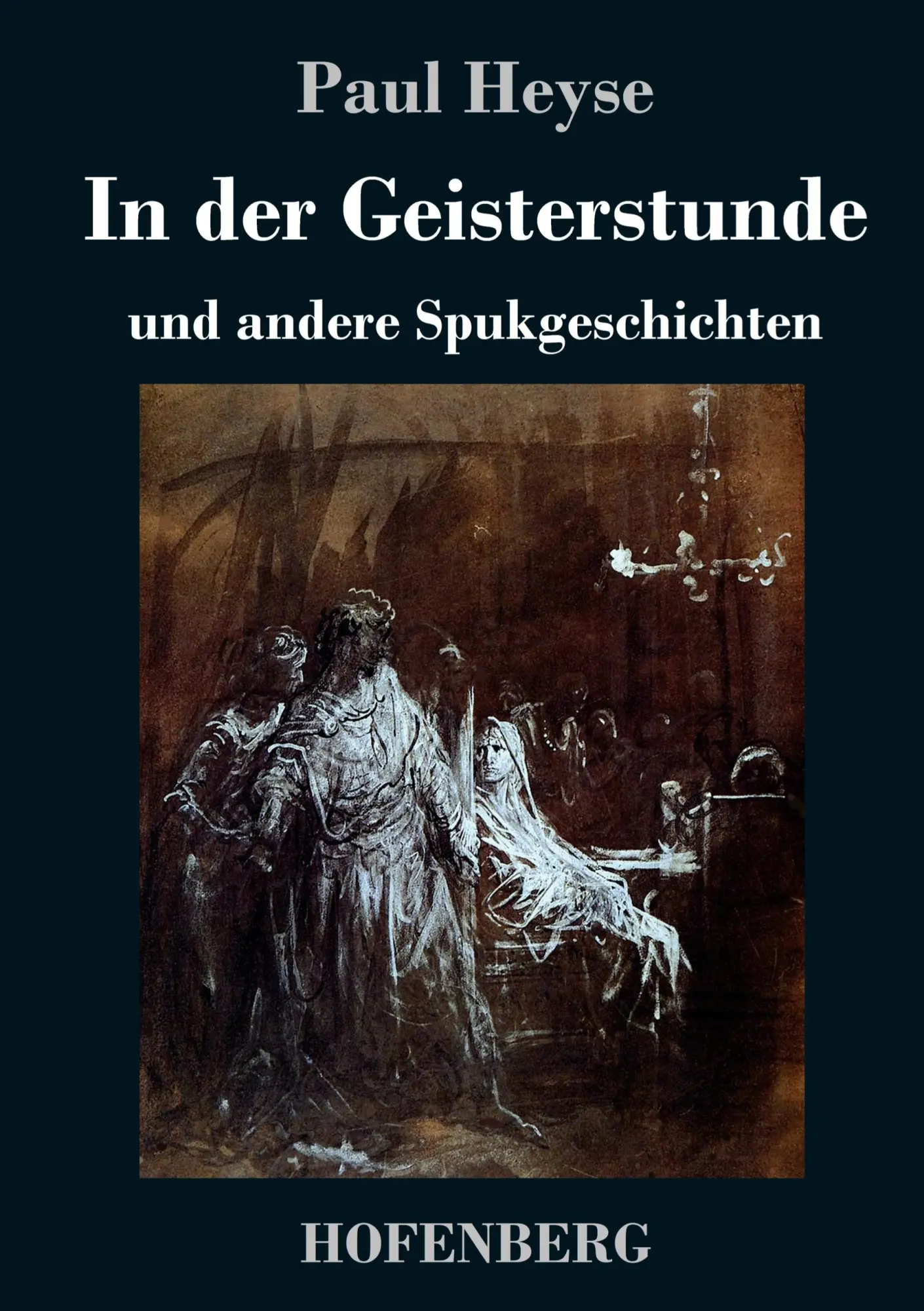 Cover: 9783843027021 | In der Geisterstunde und andere Spukgeschichten | Paul Heyse | Buch