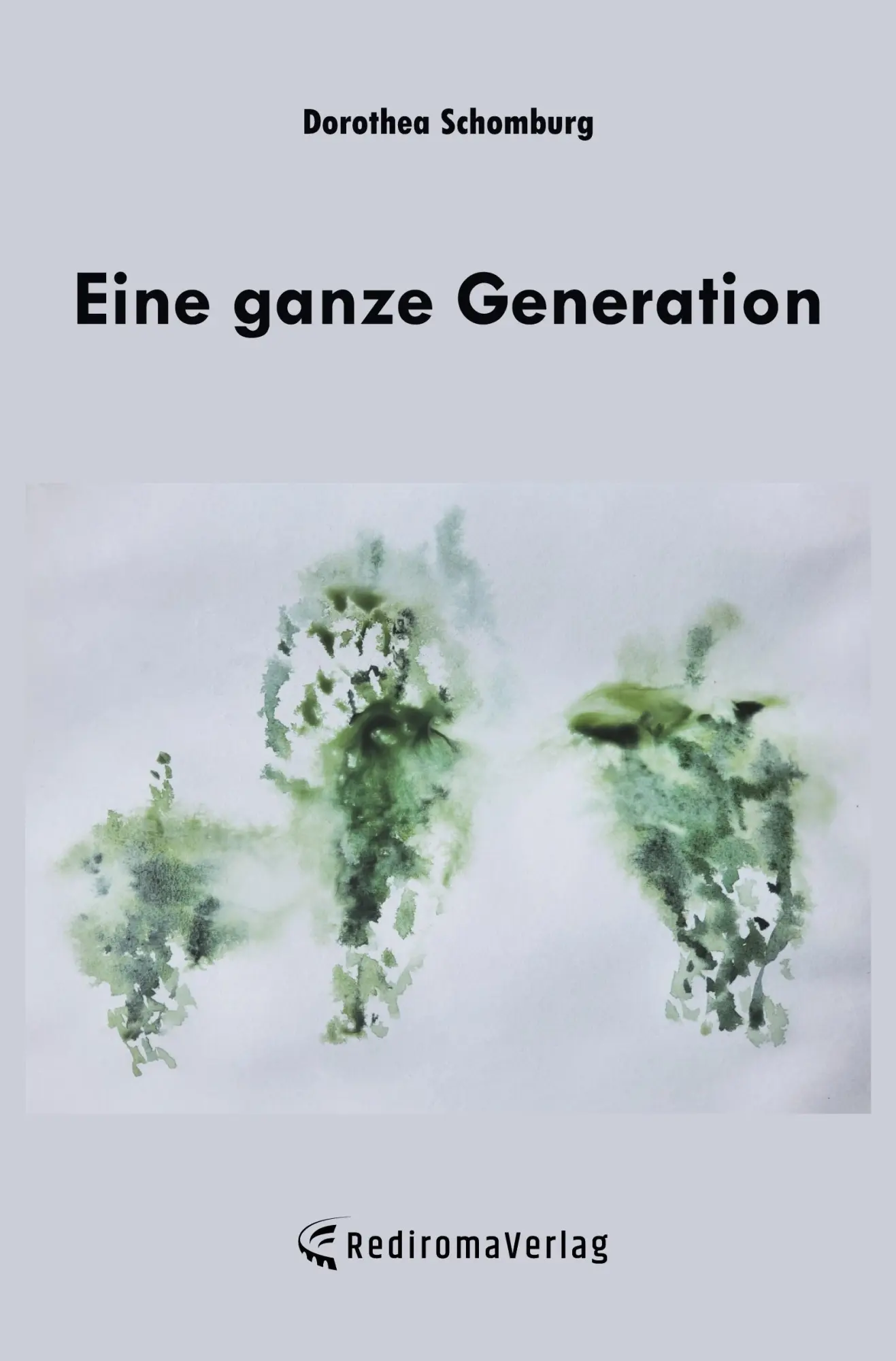 Cover: 9783868707021 | Eine ganze Generation | Dorothea Schomburg | Taschenbuch | 312 S.