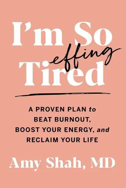 Cover: 9780358697121 | I'm So Effing Tired | Amy Shah MD | Taschenbuch | Englisch | 2022