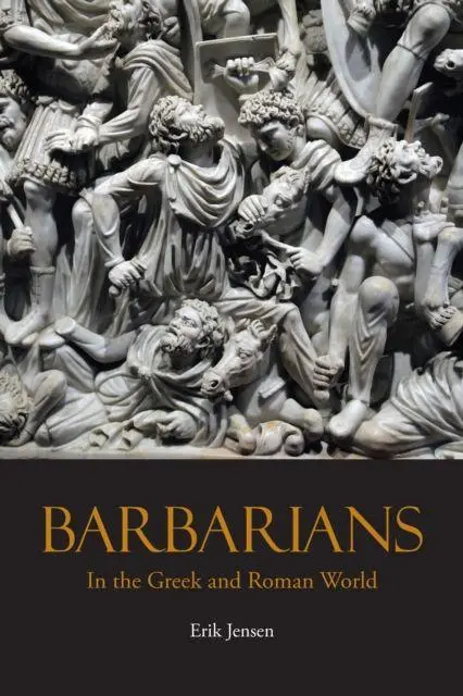 Cover: 9781624667121 | Barbarians in the Greek and Roman World | Erik Jensen | Taschenbuch