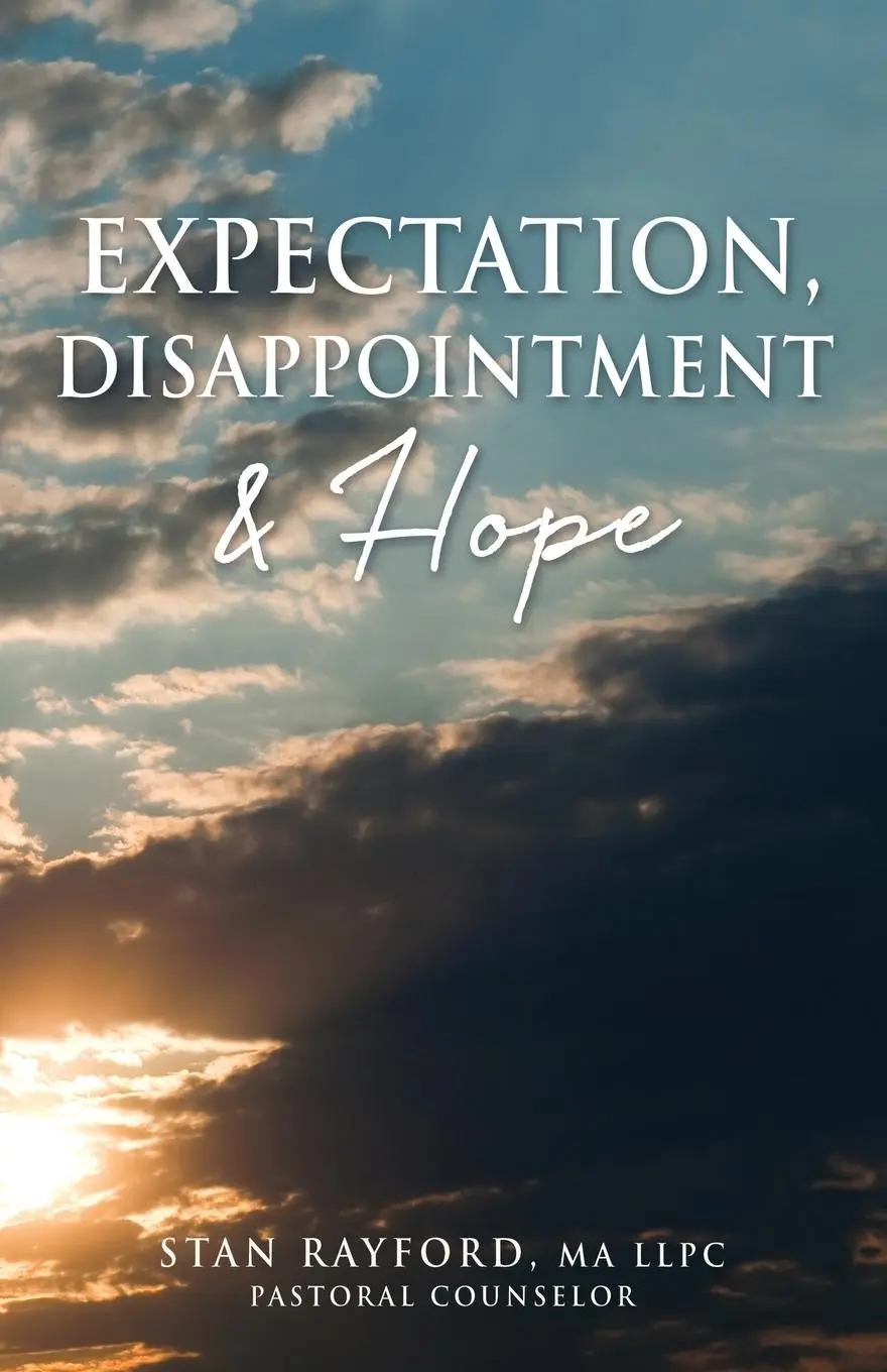 Cover: 9781662807121 | Expectation, Disappointment &amp; Hope | Stan Rayford | Taschenbuch | 2021
