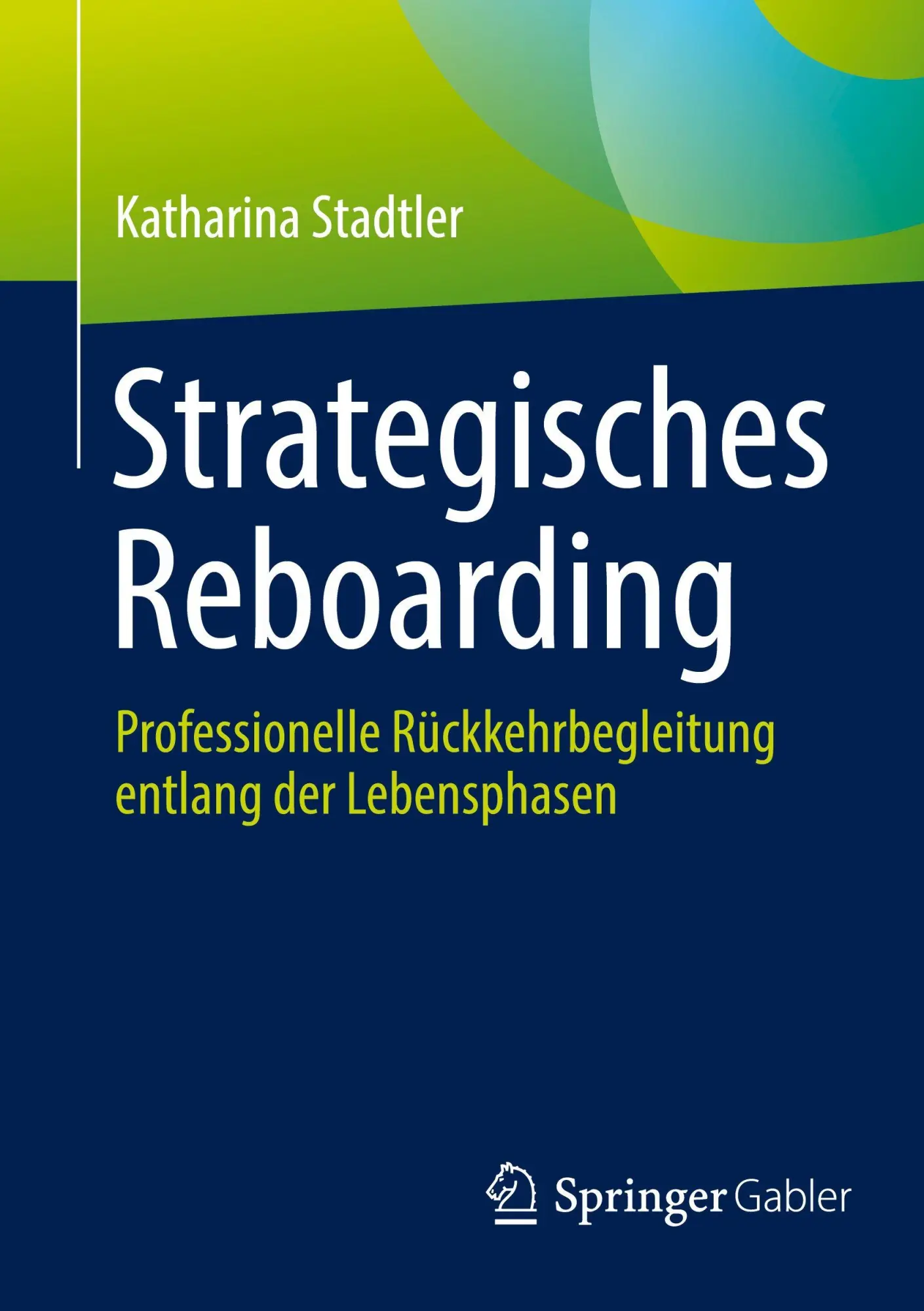 Cover: 9783658507121 | Strategisches Reboarding | Katharina Stadtler | Taschenbuch | xvii