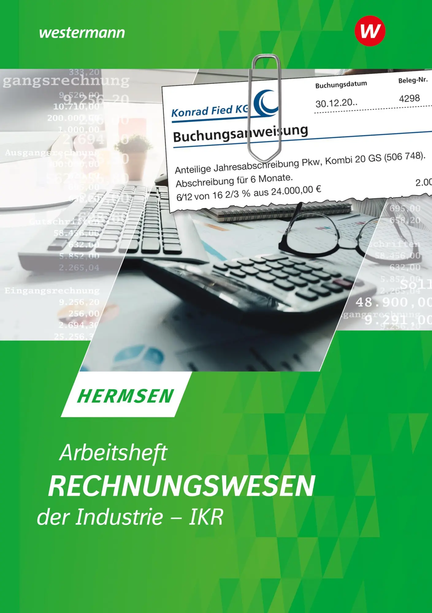 Cover: 9783804577121 | Rechnungswesen der Industrie - IKR. Arbeitsheft | Jürgen Hermsen
