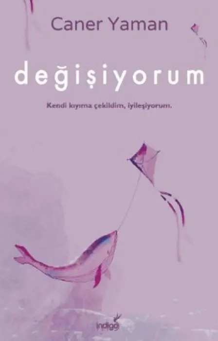 Cover: 9786255587121 | Degisiyorum | Kendi kiyima cekildim, iyilesiyorum | Caner Yaman | Buch