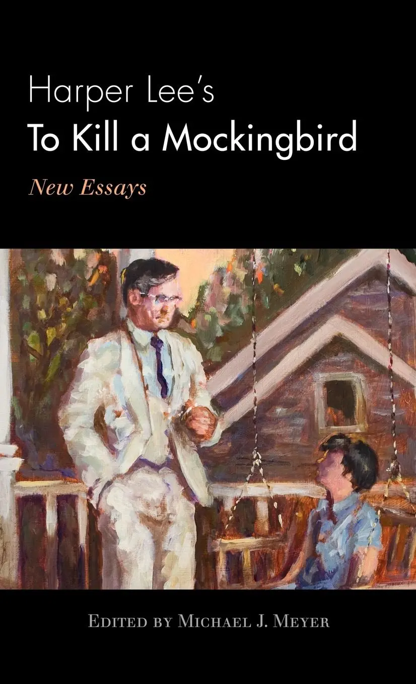 Cover: 9780810877221 | Harper Lee's To Kill a Mockingbird | New Essays | Michael J. Meyer