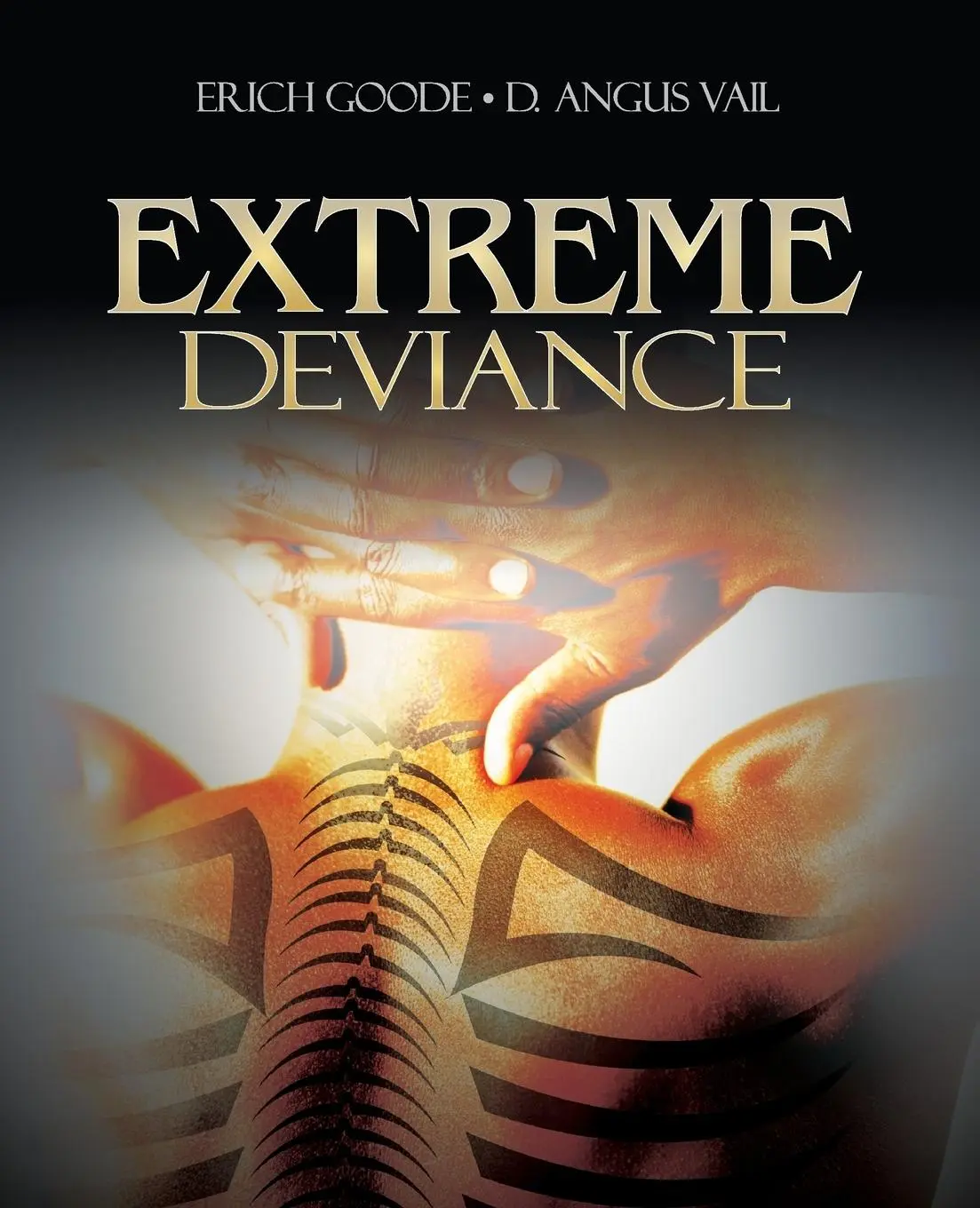 Cover: 9781412937221 | Extreme Deviance | Erich Goode (u. a.) | Taschenbuch | Englisch | 2007