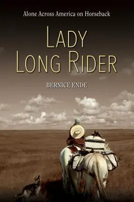 Cover: 9781560377221 | Lady Long Rider | Alone Across America on Horseback | Bernice Ende