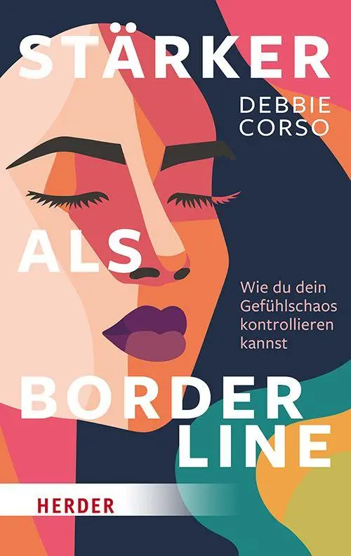 Cover: 9783451037221 | Stärker als Borderline | Wie du dein Gefühlschaos kontrollieren kannst
