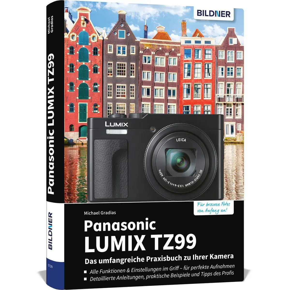 Cover: 9783832807221 | Panasonic LUMIX TZ99 - Das umfangreiche Praxisbuch zu Ihrer Kamera
