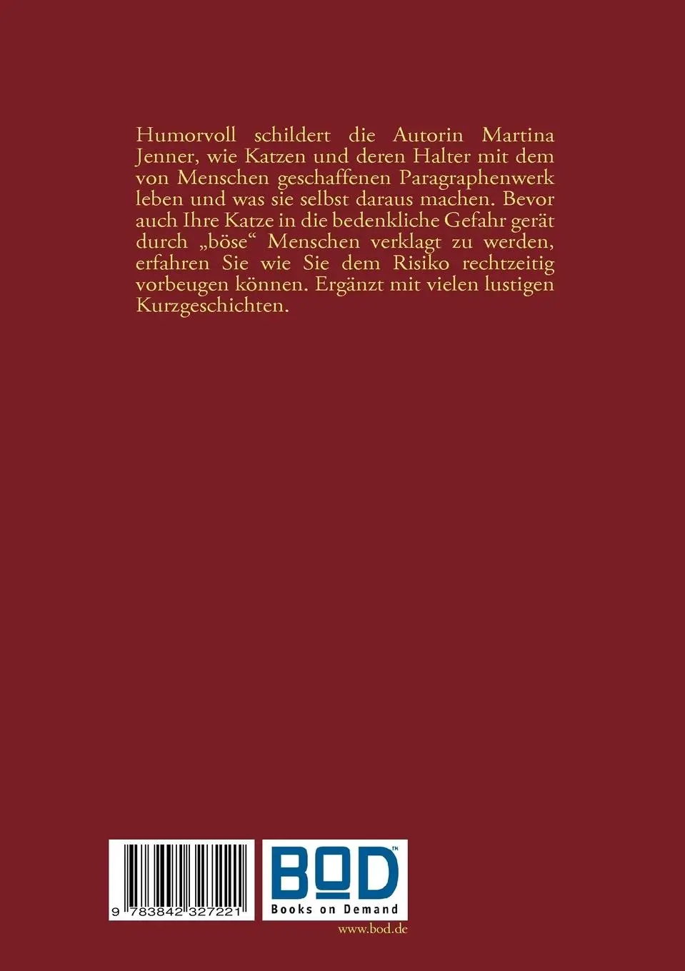 Rückseite: 9783842327221 | Im Namen des Katzenvolkes | Martina Jenner | Taschenbuch | 168 S.
