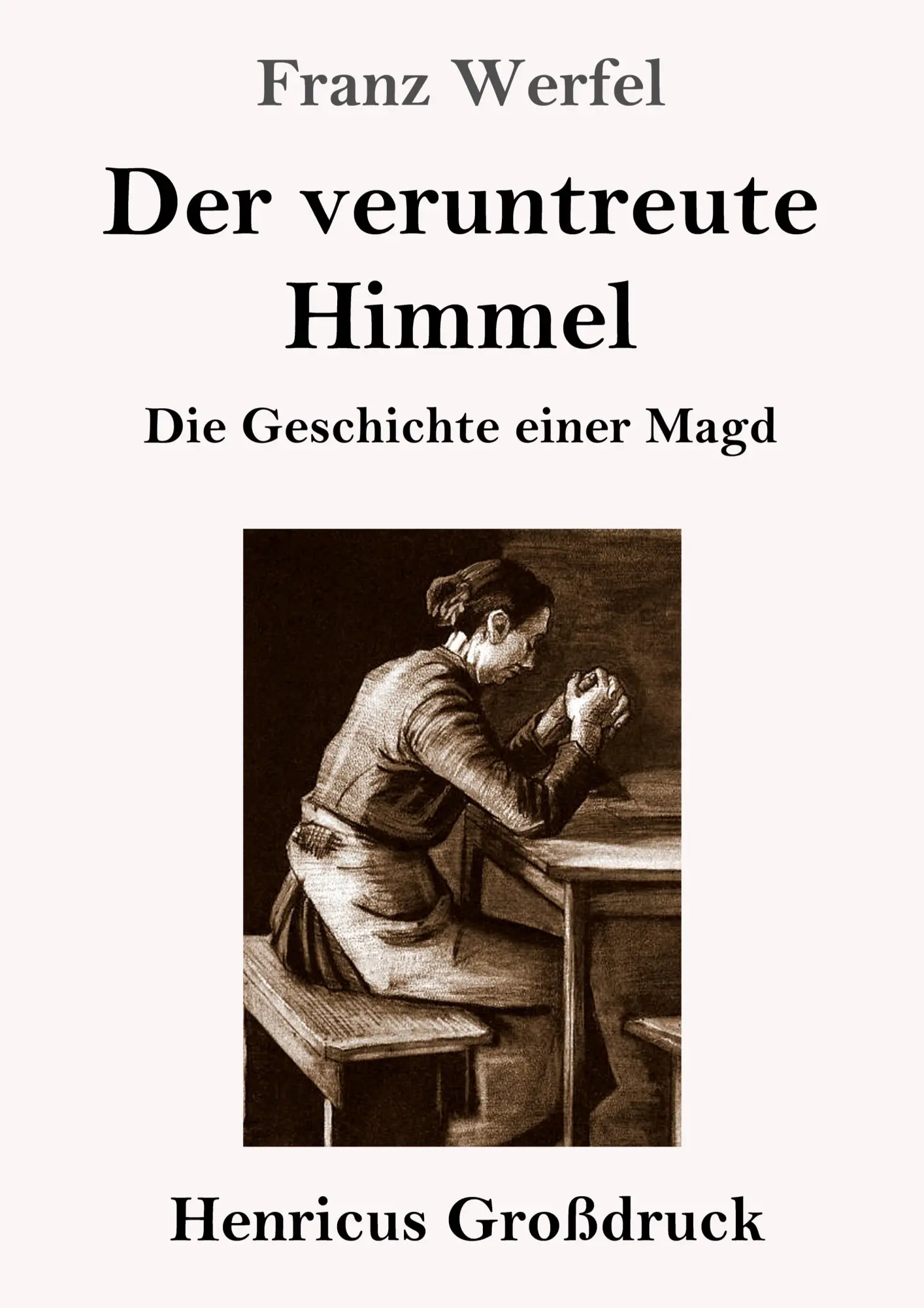 Cover: 9783847827221 | Der veruntreute Himmel (Großdruck) | Die Geschichte einer Magd | Buch