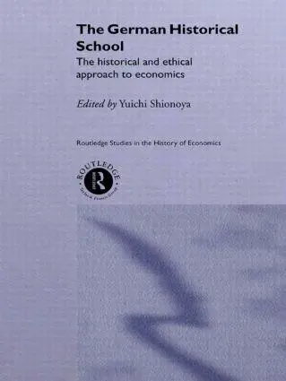 Cover: 9781138007321 | The German Historical School | Yuichi Shionoya | Taschenbuch | 2014